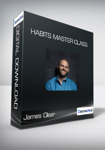 James Clear – Habits Master Class