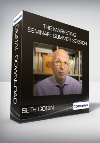 Seth Godin – The Marketing Seminar: Summer Session