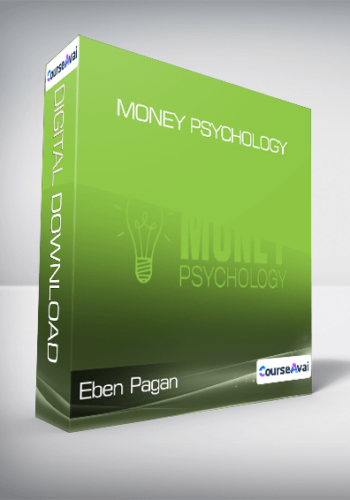 Eben Pagan – Money Psychology