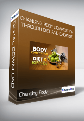 Changing Body Composition Through Diet And Exercise