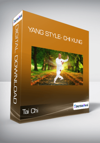 Tai Chi - Yang style- Chi Kung