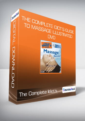 The Complete Idiot’s Guide To Massage Illustrated DVD