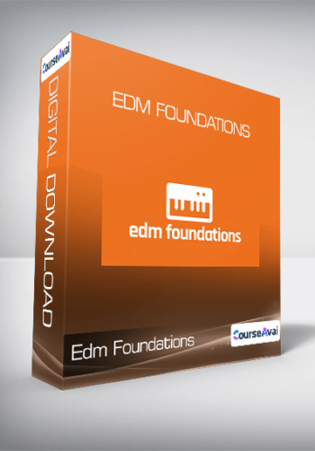 Edm Foundations