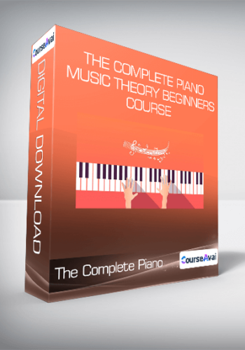 The Complete Piano & Music Theory Beginners Course