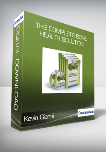Kevin Gianni – The Complete Bone Health Solution