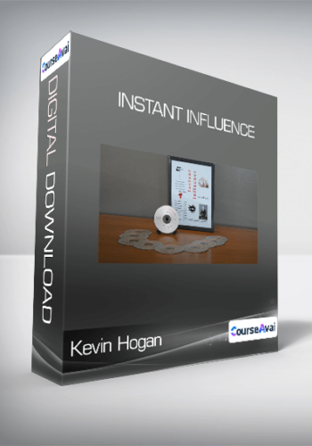 Kevin Hogan – Instant Influence