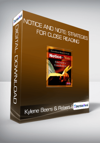 Kylene Beers & Robert E. Probst – Notice And Note: Strategies For Close Reading