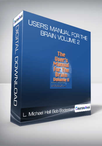 L. Michael Hall and Bob Bodenhamer - User's Manual For The Brain Volume 2