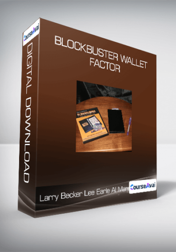 Larry Becker Lee Earle Al Mann – Blockbuster Wallet Factor