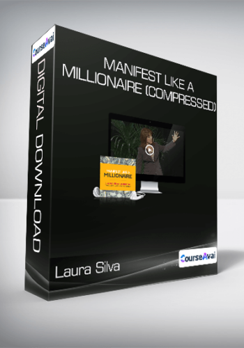 Laura Silva – Manifest Like A Millionaire (Compressed)