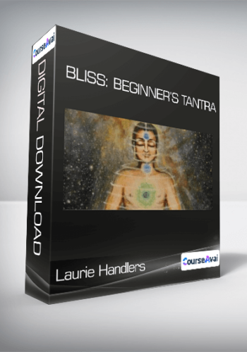 Laurie Handlers – Bliss: Beginner’s Tantra