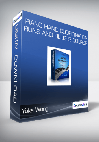 Yoke Wong – Piano Hand Coordination, Runs And Fillers Course