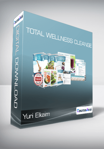 Yuri Elkaim – Total Wellness Cleanse