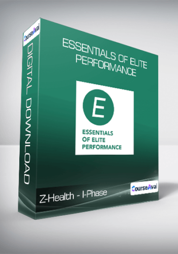 Z-Health – I-Phase – Essentials Of Elite Performance