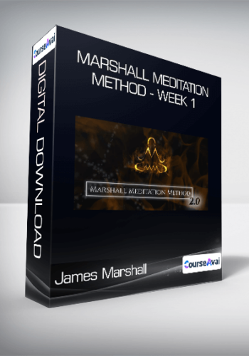 James Marshall - Marshall Meditation Method - Week 1