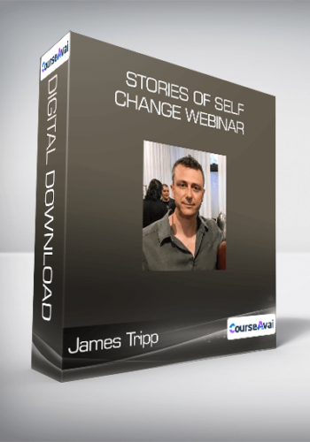 James Tripp – Stories Of Self Change Webinar