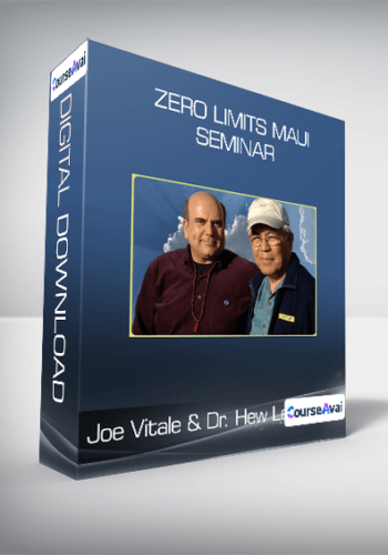 Joe Vitale & Dr. Hew Len – Zero Limits Maui Seminar