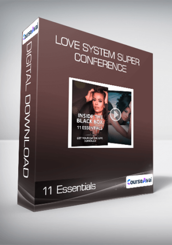 Love System Super Conference – 11 Essentials