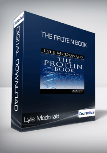 Lyle Mcdonald - The Protein Book