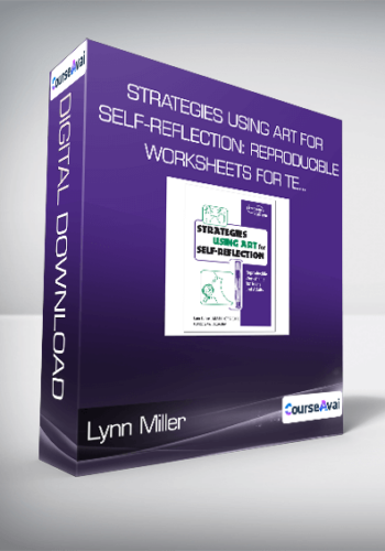 Lynn Miller – Strategies Using Art For Self-reflection: Reproducible Worksheets For Te…