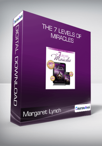 Margaret Lynch – The 7 Levels Of Miracles