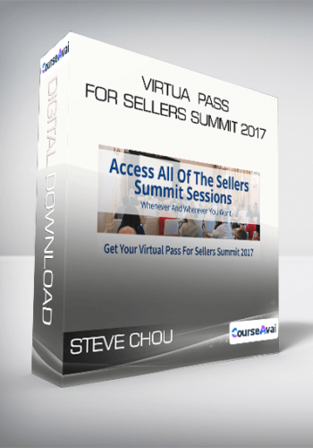 Steve Chou - Virtual Pass For Sellers Summit 2017