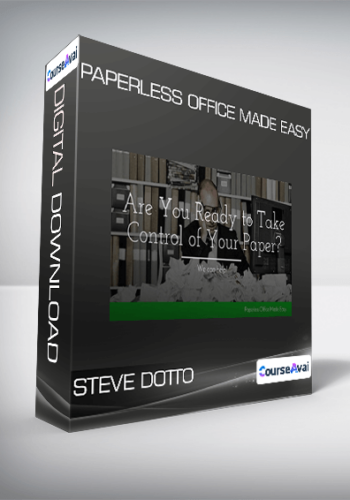 Steve Dotto – Paperless Office Made Easy