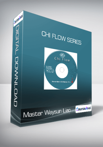 Master Waysun Liao - Chi Flow Series