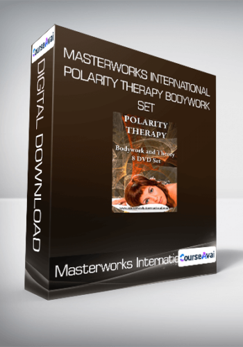 Masterworks International – Polarity Therapy Bodywork Set