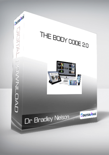 Dr Bradley Nelson – The Body Code 2.0
