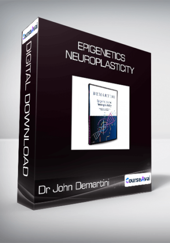 Dr John Demartini – Epigenetics & Neuroplasticity