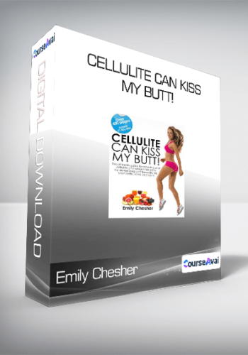 Emily Chesher - Cellulite can kiss my butt!