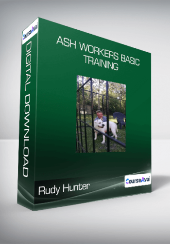 Rudy Hunter - Ash Workers Basic Training