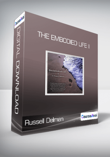 Russell Delman - The Embodied Life II