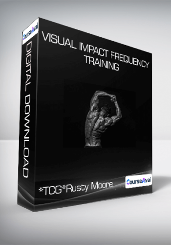 *TCG*Rusty Moore - Visual Impact Frequency Training