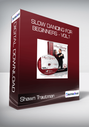Shawn Trautman – Slow Dancing For Beginners – Vol.1