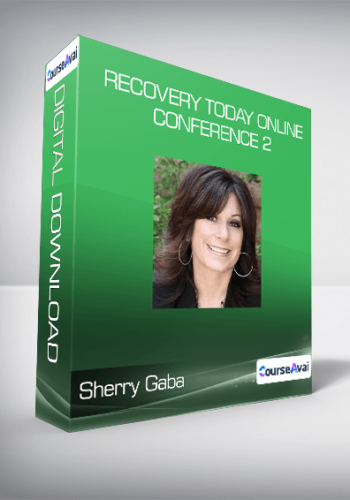 Sherry Gaba – Recovery Today Online Conference 2