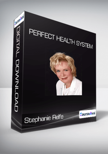 Stephanie Relfe – Perfect Health System