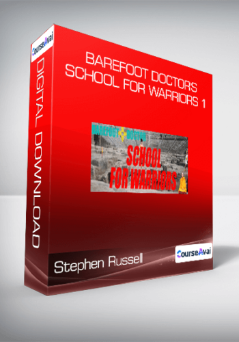 Stephen Russell – Barefoot Doctor’s School For Warriors 1