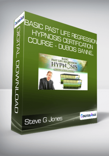 Steve G Jones - Basic Past Life Regression Hypnosis Certification Course - Dubois Banne..