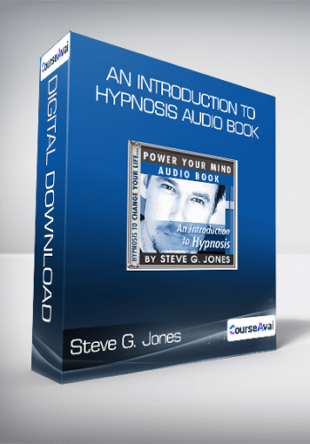 Steve G. Jones - An Introduction To Hypnosis Audio Book