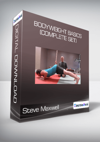 Steve Maxwell – Bodyweight Basics (Complete Set)