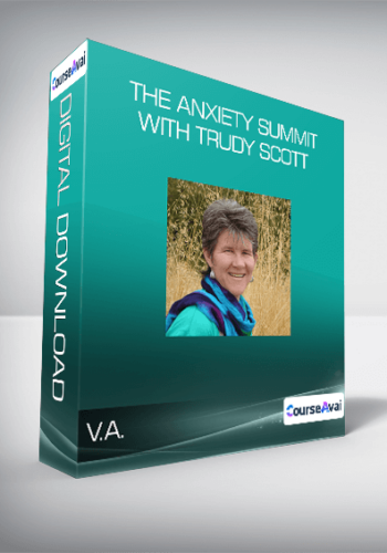 V.A. – The Anxiety Summit With Trudy Scott