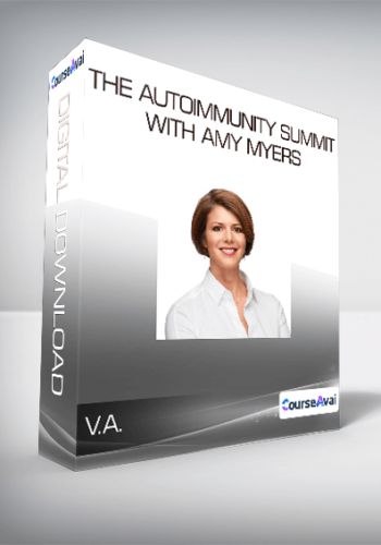 V.A. – The Autoimmunity Summit With Amy Myers
