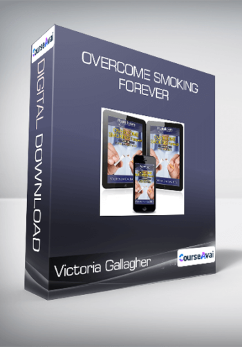 Victoria Gallagher - Overcome Smoking Forever
