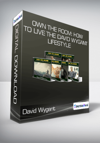 David Wygant – Own The Room: How To Live The David Wygant Lifestyle