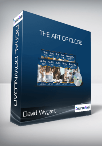 David Wygant – The Art Of Close