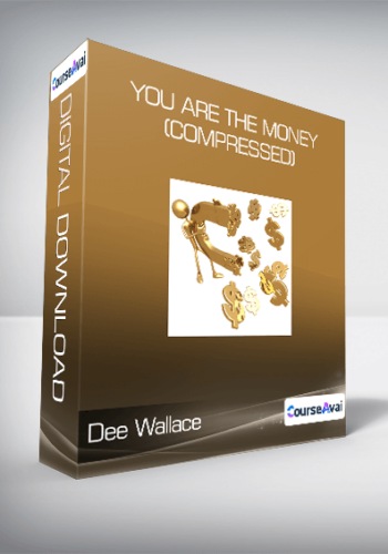 Dee Wallace – You ARE The Money! (Compressed)