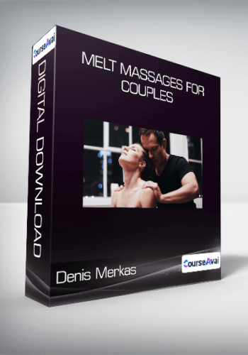 Denis Merkas – Melt Massages For Couples