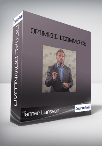 Tanner Larsson – Optimized Ecommerce